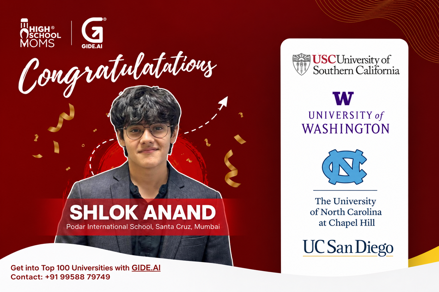 Shlok Anand, Podar International School Santa Cruz Mumbai, admitted to USC, University of Washington, UNC Chapel Hill, and UC San Diego