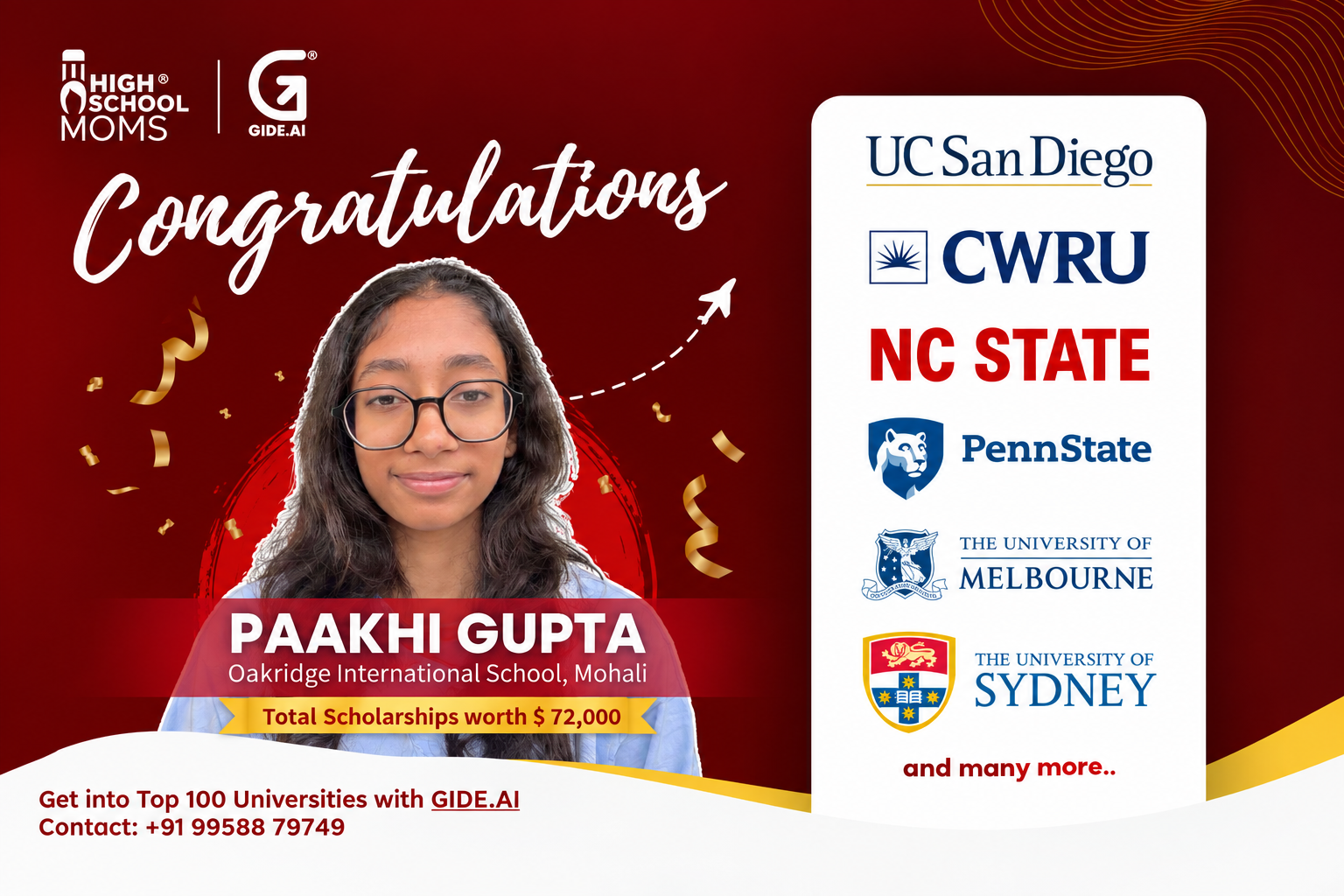 Paakhi Gupta, Oakridge International School Mohali, admitted to UC San Diego, CWRU, NC State, PennState, University of Melbourne, University of Sydney, and more