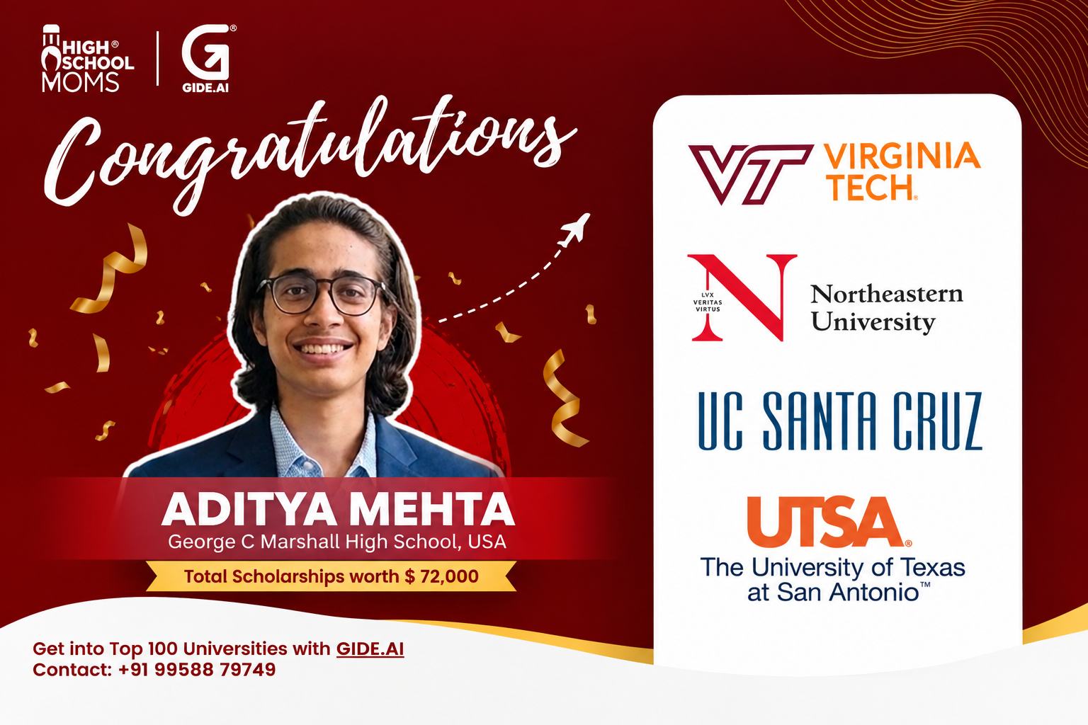 Aditya Mehta, George C Marshall High School USA, admitted to Virginia Tech, Northeastern, UC Santa Cruz, and UTSA
